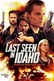 Last Seen In Idaho 2018 Online Subtitrat In Romana Full Movies Online Free Free Movies Online Full Movies