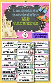 utilisez ces affiches pour decorer votre classe lorsque vous exploiterez le theme des vacances d ete les 38 aff how to speak french learn french fun french