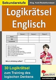 Logicals für den englischunterricht 4. Logikratsel Englisch Pfiffige Logicals Zum Training Des Logischen Denkens Amazon De Bucher