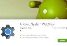 What Is Android System Webview App And Is It Ok To Disable It In 2020 Android App Development Play Store App Android