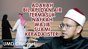 Pemberian mahar dari suami kepada isteri adalah termasuk keadilan dan keagungan hukum islam. Adakah Bil Api Air Termasuk Nafkah Wajib Suami Kepada Isteri Maulana Mohd Dailami Che Age Youtube
