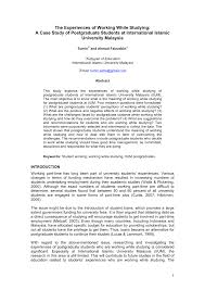Malaysians, good news for whom want to study masters of medical science. Pdf The Experiences Of Working While Studying A Case Study Of Postgraduate Students At International Islamic