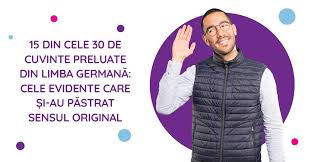 Din latina (fondul de baza): 30 De Cuvinte Preluate Din Limba GermanÄƒ