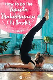 How To Do The Viparita Salabhasana And What Are Its Benefits Yoga Benefits Yoga Ball Exercises Yoga Techniques