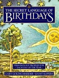 The secret language of birthdays.pdf. The Secret Language Of Birthdays 1994 Edition Open Library
