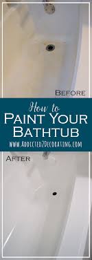Well, you've come to the right place, as we've been refinishing tubs professionally since 1972. Bathroom Makeover Day 11 How To Paint A Bathtub Addicted 2 Decorating