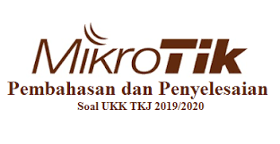 Check spelling or type a new query. Pembahasan Dan Penyelesaian Soal Ukk Tkj Paket 4 2019 2020 Fergoesnant S Blog