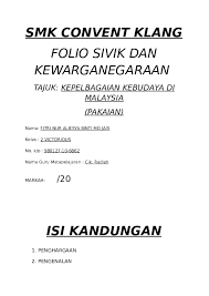 Ia terdiri daripada satu kain yang panjangnya lima hingga sembilan meter dan lebarnya dua hingga empat kaki. Doc Smk Convent Klang Thaarmaa Raj Academia Edu