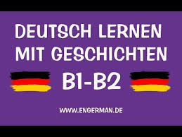 Deutsch Lernen Mit Geschichten B1 B2 Deutsch Lernen Kostenlos Deutsch Mit Geschichten B1 B2 Learn German With Stories Youtube Deutsch Lernen Deutsch Deutsche Grammatik