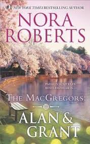The Macgregors Alan Grant Nora Roberts 9780373282241 I have read this series multiple times. the macgregors alan grant nora
