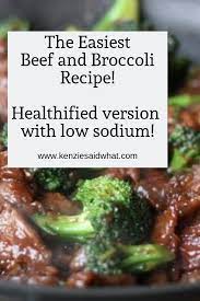 The Easiest Beef And Broccoli Kenziesaidwhat Beefandbroccoli The Easiest Beef And Bro Easy Beef And Broccoli Broccoli Beef Heart Healthy Recipes Low Sodium