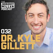 032: Dr. Kyle Gillett