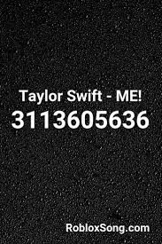 Check spelling or type a new query. Taylor Swift Me Roblox Id Roblox Music Codes Roblox Id Music Roblox Codes
