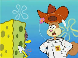 Too embarrassed to tell anyone the truth behind his injury, spongebob makes up a tale about a fight with. Sandy Is A Cowgirl Ok Spongebob Jpg Sandy Squirrel Spongebob Rainbow Dash