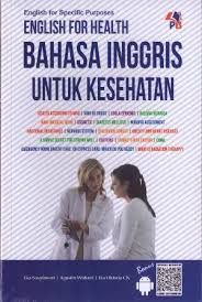 Kartu belajar alfabet bahasa inggris untuk paud, tk & sd download kartu belajar alfabet bahasa inggris dalam bentuk kubus atau kotak 3d untuk. English For Health Bahasa Inggris Untuk Kesehatan Bahasa Inggris Buku