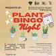 PLANT BINGO AT THE SUNSET ESTATE