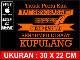 Entah itu kata kata cinta romantis, galau, sedih, bijak, ataupun lucu. Stiker Mobil Cutting Sticker Mobil Tulisan Kata Tidak Perlu Kau Tau Sengsaraku Buat Di Truk Lazada Indonesia