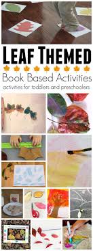 Early childhood educators around the world use this best seller to plan daily curriculum and classroom activities. Leaf Themed Book Based Activities For Toddlers And Preschoolers