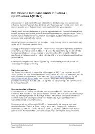 High fever, runny nose, sore throat, muscle and joint pain, headache, coughing, and feeling tired. Https Www Lyngen Kommune No Getfile Php 1030083 369 Veddvrypab Om Vaksine Mot Ny Influensa A 28h1n1 29 5b4 5d Pdf