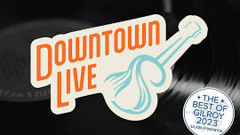 Downtown Live – Summer Music Series