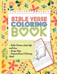 Download or print this amazing coloring page: Bible Verse Coloring Book Bible Verses About Life And Love Large Size 8 5x11 Inspirational Bible Coloring Verse For Kids And Adults 60 Pages Coloring Books 2 Paperback Old Firehouse Books