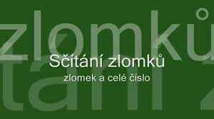 Spočítáme si tři příklady na sčítání zlomků: Zlomky Scitani Zlomku Zlomek A Cele Cislo Youtube