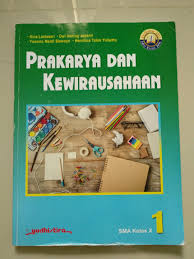 Maybe you would like to learn more about one of these? Buku Prakarya Dan Kewirausahaan Kelas 10 Masnurul