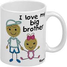 Happy birthday my brother gift. Wagwan I Love My Big Brother Printed Happy Birthday Gift For Brother Gifts For Brother Gift For Friend Gifts For Best Friends Mg20422 Ceramic Coffee Mug Price In India Buy Wagwan