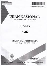 12 kunci jawaban dan pembahasan guru dapat memberi penilaian berdasarkan kesesuaian dan kepaduan konversi teks. Kunci Jawaban Ujian Nasional Bahasa Indonesia Smk
