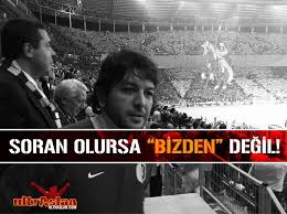 Galatasaray - SORAN OLURSA BİZDEN DEĞİL! ... | Facebook