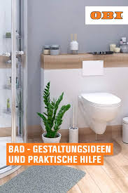 Bad Einrichten Tipps Ideen Rund Ums Badezimmer Obi Badezimmer Planen Badezimmer Badezimmer Umbau
