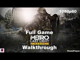 Metro Last Light Redux Full Game Walkthrough Youtube In 2020 Metro Last Light Full Games Metro