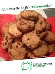 Cookies Par Stephbat Une Recette De Fan A Retrouver Dans La Categorie Desserts Confiseries Sur Www Espace Recettes Fr De Recette Thermomix Recette Dessert