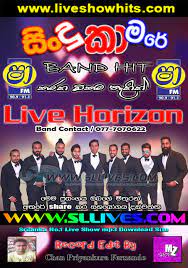 Shaa fm sindu kamare with polgahawela live horizon & dikwella ravo. Shaa Fm Sindu Kamare With Live Horizon 2019 02 22 Live Show Hits Live Musical Show Live Mp3 Songs Sinhala Live Show Mp3 Sinhala Musical Mp3