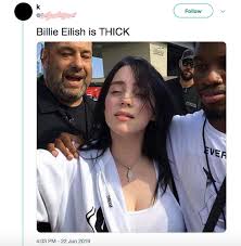 Slim santana is a famous american social media personality. Billie Eilish Fans Slam Twitter User For Sexualizing Underage Singer Celebritytalker Com