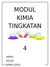 Modul kimia spm 2014 kertas 2 100 markah kelas intensif skor kimia a+ modul 4 bab 7: Cover Modul Kimia Tingkatan 4