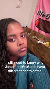 Exploring Janet and Mr. Martin's Death Dates