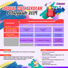 Berikut adalah jadual cuti persekolahan yang mengandungi tarikh cuti sekolah untuk cuti pertengahan penggal 1, cuti pertengahan tahun dan cuti akhir tahun. Zayan Jadual Cuti Sekolah Bagi Musim Perayaan 2019 Facebook