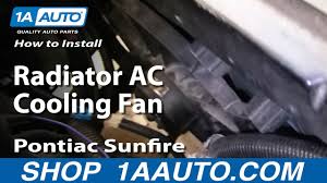 I realized my ac compressor was what was. How To Replace Radiator Cooling Fan Assembly 95 03 Pontiac Sunfire Youtube