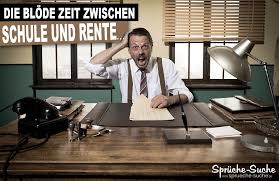 ✅ die lustigsten bilder zum totlachen! Schule Arbeiten Rente Lustige Spruche