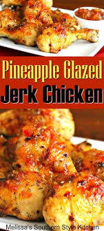 Pineapple Glazed Jerk Chicken In 2020 Pineapple Glaze Jerk Chicken Jerk Chicken Recipe