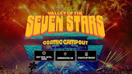 2026 Valley of the Seven Stars: Cosmic Campout ...