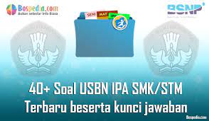 Check spelling or type a new query. Lengkap 40 Contoh Soal Usbn Ipa Untuk Smk Stm Terbaru 2020 Beserta Kunci Jawaban Bospedia