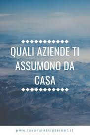 Lavori Da Casa Lista Delle Aziende Che Assumono Lavorare In Internet Come Fare Soldi Idee Per Fare Soldi Fare Soldi