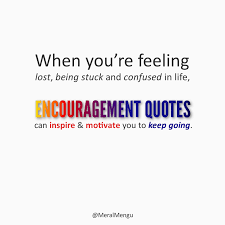 Positive Inspirational Encouragement Quotes For When You Need To Inspire And Mot Quotes Inspirational Positive Encouragement Quotes Inspirational Encouragement