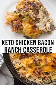 Cheesy Keto Chicken Bacon Ranch Casserole With Broccoli Recipe Keto Recipes Dinner Chicken Bacon Recipes Bacon Recipes