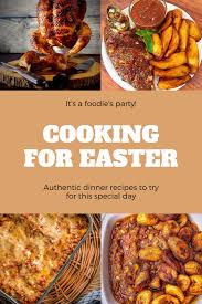 The holiday of easter is associated with various easter customs and foodways (food traditions that vary regionally). Easter Dinner Recipes Favourite Easter Food Ideas You Must Try Dream Africa