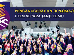 Semoga perkongsian jadual dan tarikh. Uitm Laksana Norma Baru Penganugerahan Diploma Ijazah Secara Janji Temu Mohon Di Sini Edu Bestari