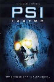 Paranormal - Psi Factor: Chronicles of the Paranormal | Alien Soup
