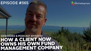 How a Client Now Owns His Own Fund Management Company